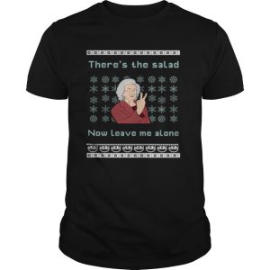 Doris Theres The Salad Now Leave Me Alone Christmas shirt