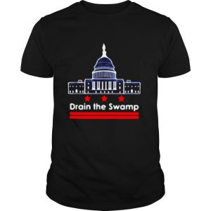 Drain the swamp in Washington DC shirt