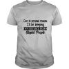 Due To Personal Reasons I’ll Be Keeping My Distance From Stupid People shirt
