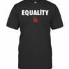 Equality Los Angeles LA T-Shirt