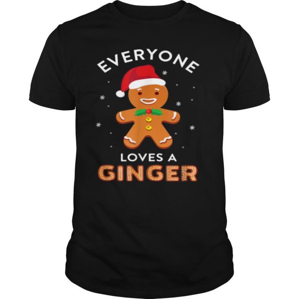 Everyone Loves A Ginger Christmas shirt