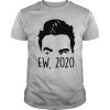 Ew 2020 Christmas David Rose Christmas shirt