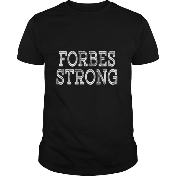 FORBES Strong Squad Family Reunion Last Name Team Custom T Shirt