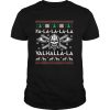 Fa La La La La Valhalla La Skull Merry Christmas shirt