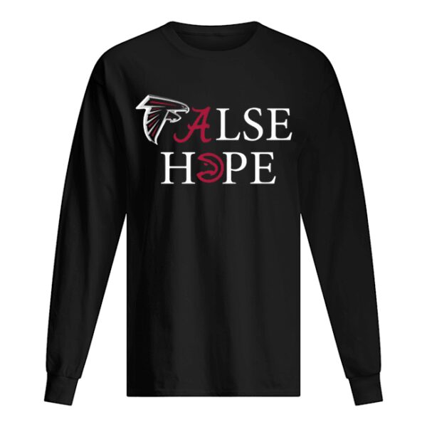 Falcons Alabama False Hope shirt