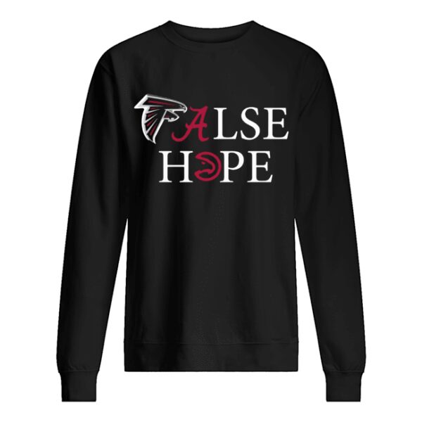 Falcons Alabama False Hope shirt