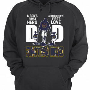 Fighting Irish Dad A Son’s First Hero A Daughter’s First Love shirt