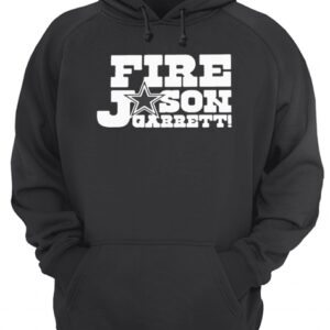 Fire Jason Garrett shirt
