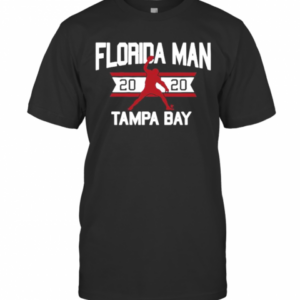 Florida Man 2020 Tampa Bay Football T-Shirt