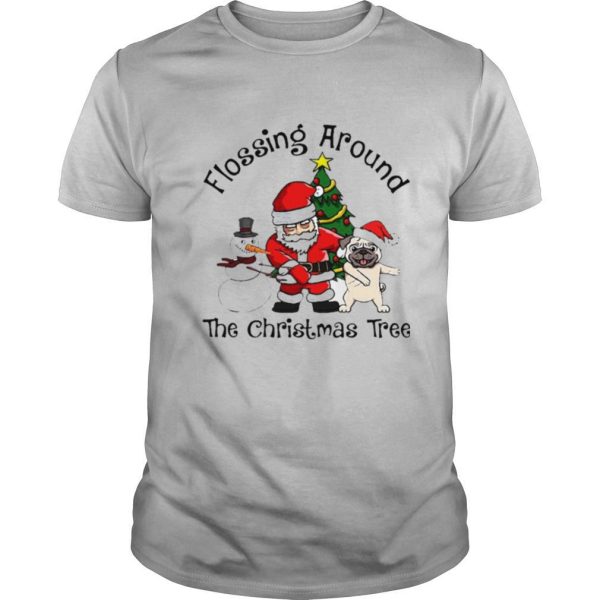 Flossing Around The Christmas Tree shirt