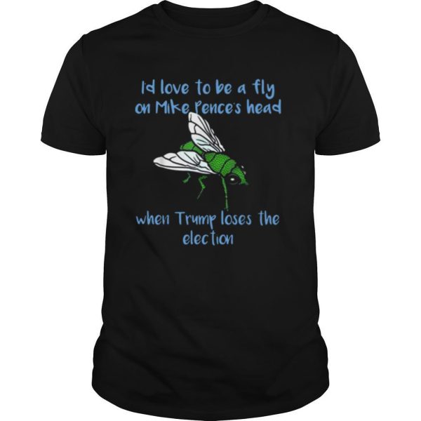 Fly On Pence’s Head shirt