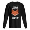 Fox zero given shirt