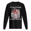 Francisco 49ers My Flag Veteran My nation Your Approval is not Required shirt