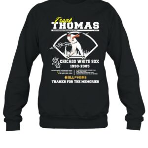 Frank Thomas Chicago White Sox 1990 2005 Hall Of Fame Thanks For The Memories Signature Shirt
