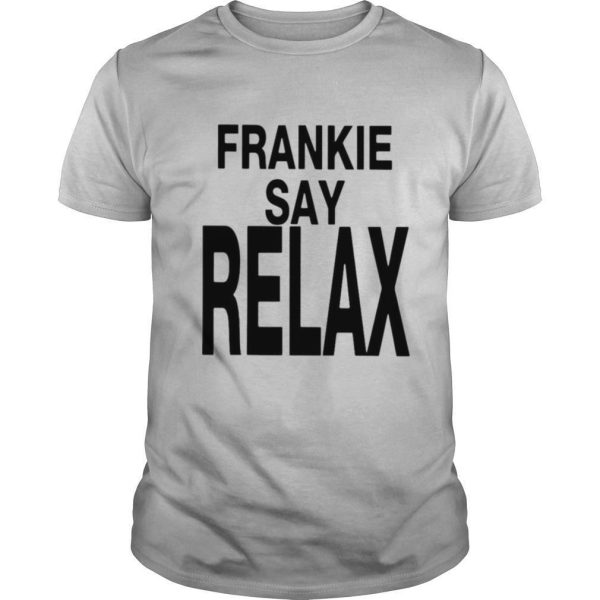 Frankie Say Relax shirt