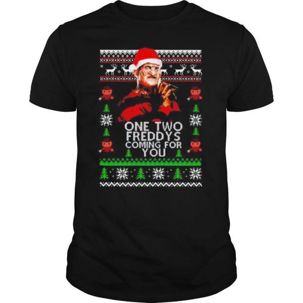 Freddy Krueger one two Freddys coming for you ugly Christmas shirt