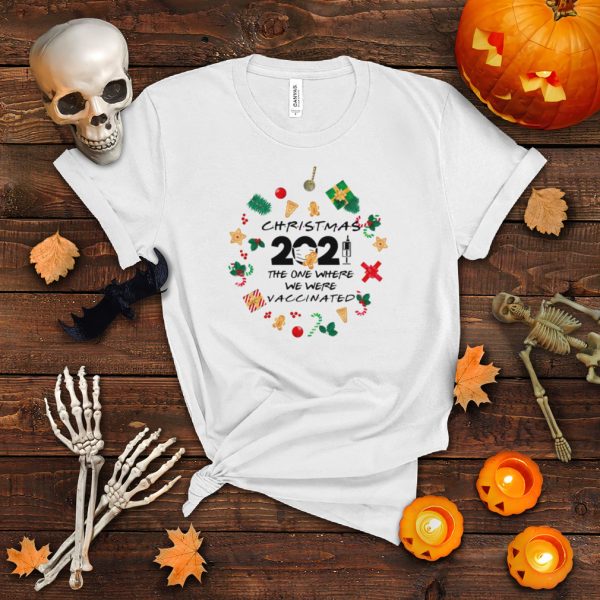 Friends 2021 Christmas ornament The One Where We Were Vaccinated Pandemic holiday christmas ornament shirt