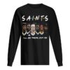 Friends New Orleans Saints I’ll Be There For You shirt