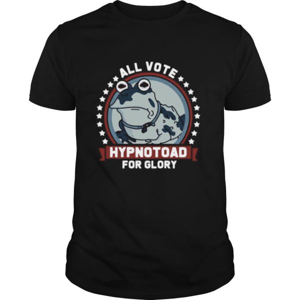 Frog All Vote Hypnotoad For Glory 2020 shirt