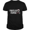 Frontline Nurse CNA Healthcare Worker shirt