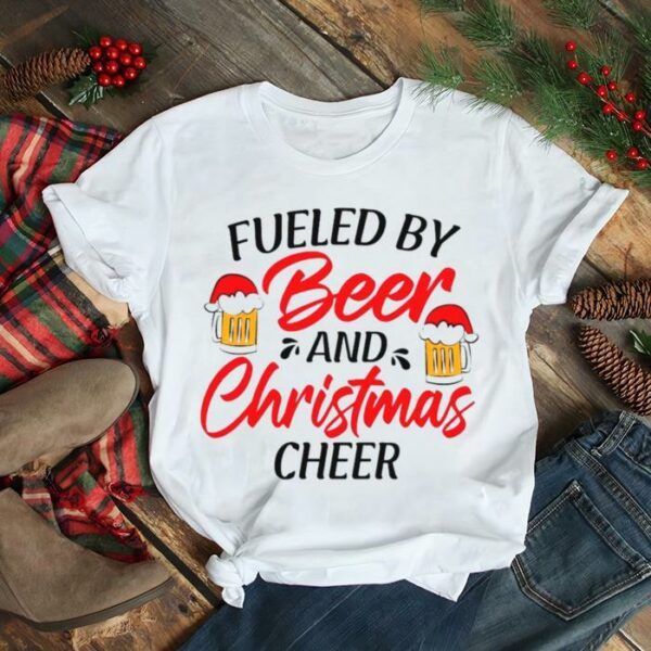 Fueled by Beer and Christmas Cheer Shirt