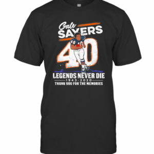 Gale Sayers 40 Legends Never Die 1943 2020 Thank You For The Memories T-Shirt
