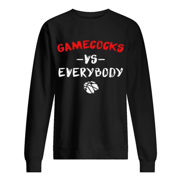 Gamecocks Vs Everybody shirt