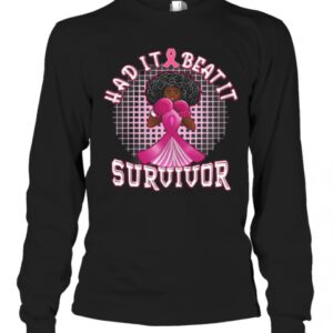Girl Had It Beat It Survivor Breast Cancer Awareness T-Shirt