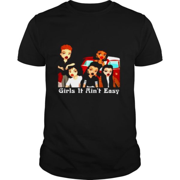 Girls it ain’t easy Mi Vida Loca shirt