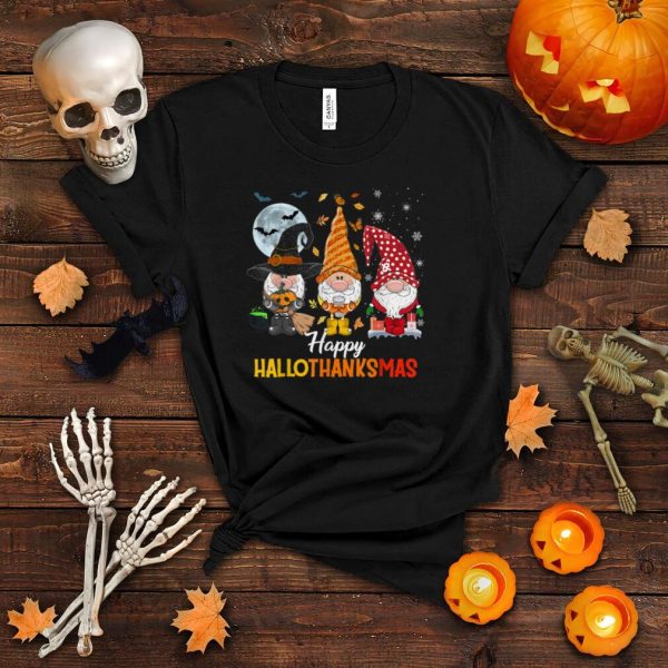 Gnomes Happy Hallothanksmas Halloween And Merry Christmas T Shirt