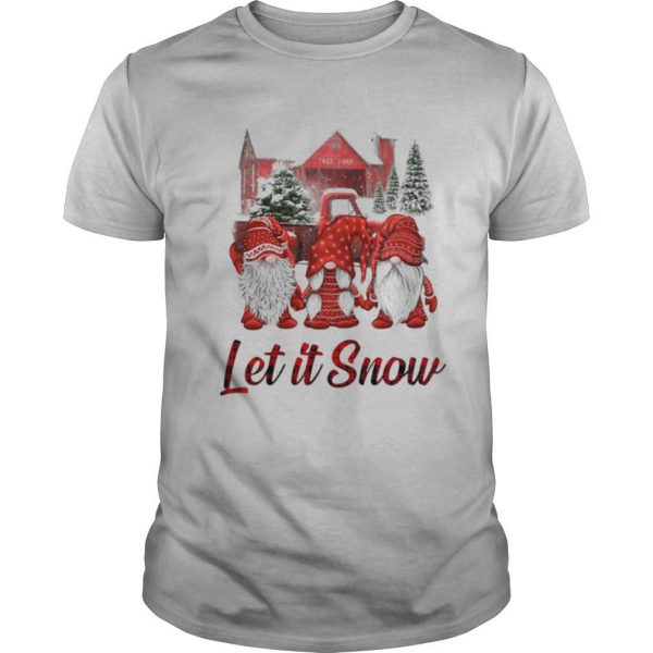 Gnomes Let It Snow Christmas shirt