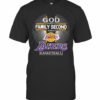 God First Family Second Then Los Angeles Lakers Basketball T-Shirt