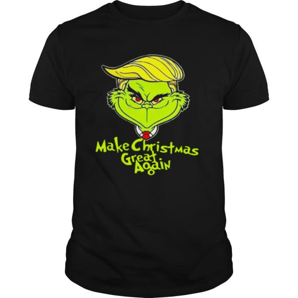 Good Grinch Trump Make Christmas Great Again shirt