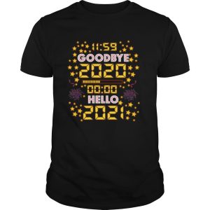 Goodbye 2020 Hello 2021 Happy New Year 2021 shirt