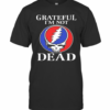Grateful I’M Not Dead T-Shirt