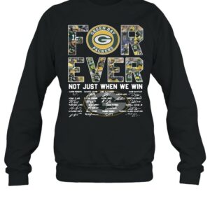 Green Bay Packers Forever Not Just When We Win Signatures Shirt