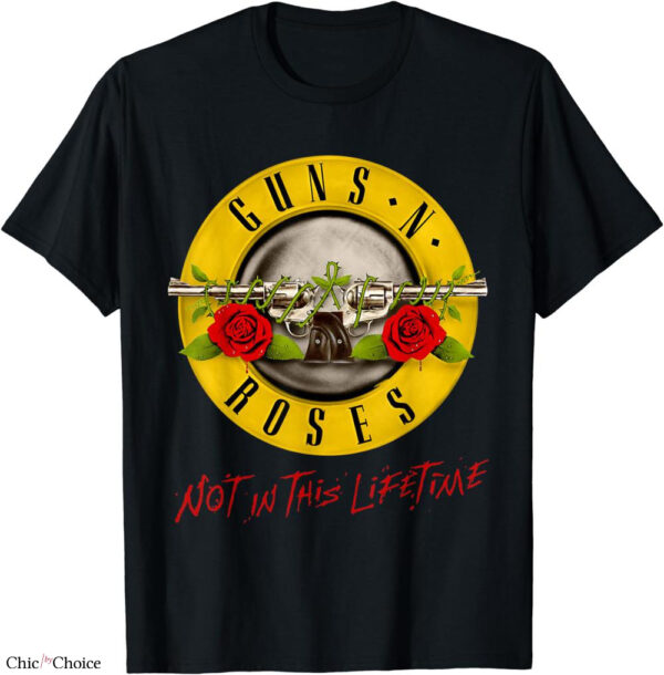 Guns And Roses T-shirt Not In This Lifetime