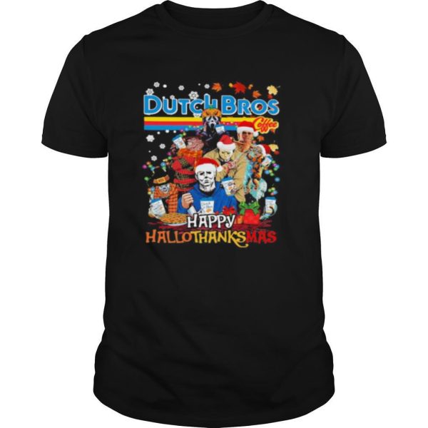 Halloween horror characters dutch bros happy hallothanksmas halloween thanksgiving christmas shirt