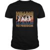 Hamilton Raise A Glass To Freedom Vintage shirt