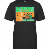 Handsome Black Educated And Florida A T-Shirt