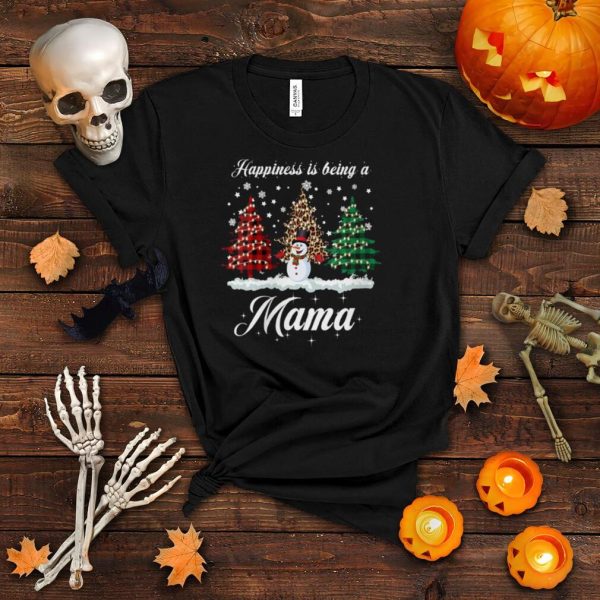 Happiness Is Being A Mama Matching Family Christmas Trees Shirt