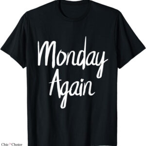 Happy Mondays T-shirt Monday Again
