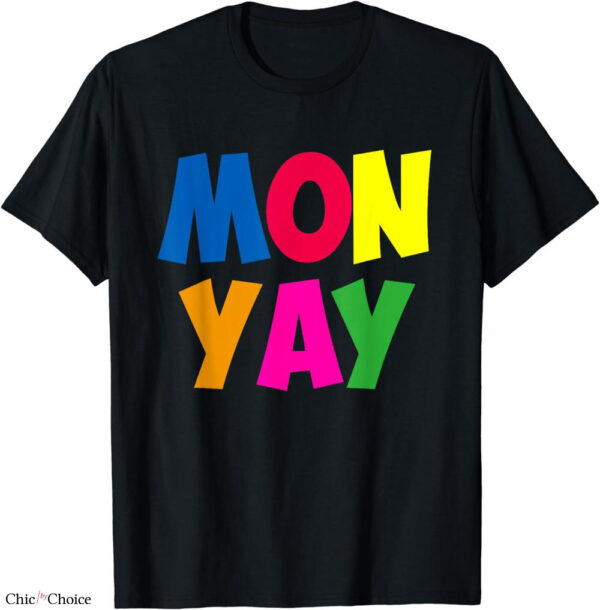 Happy Mondays T-shirt Monyay