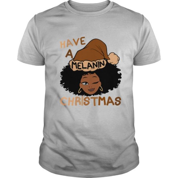 Have A Melanin Christmas Charming Woman Black Hair shirt