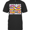 Heroes Come And Go But Legends Are Forever 24 Kobe Bryant Basketball T-Shirt