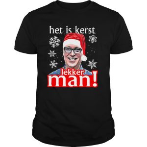 Het Is Kerst Lakker Man Christmas shirt