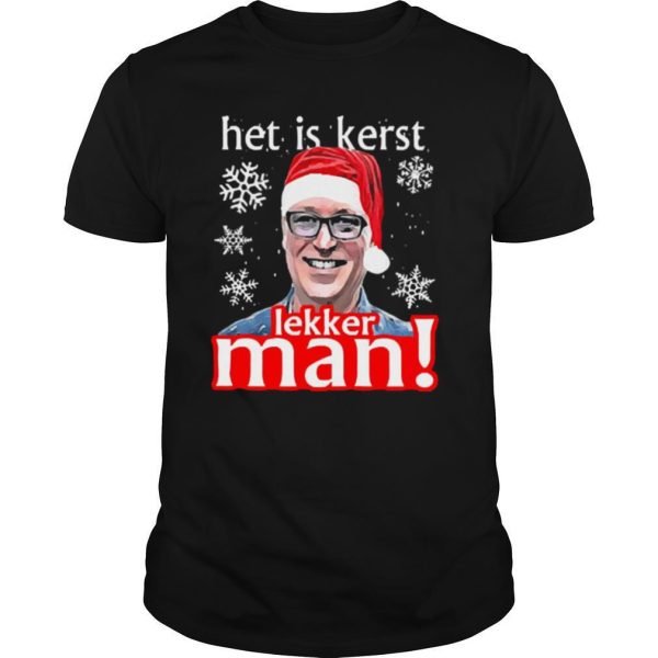 Het Is Kerst Lakker Man Christmas shirt