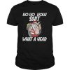 Ho Ho Holy Shit What A Year Tattoo Santa Claus With Glasses Christmas shirt