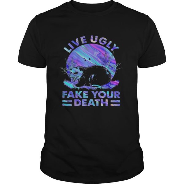 Holo Opossum Live ugly fake your death shirt