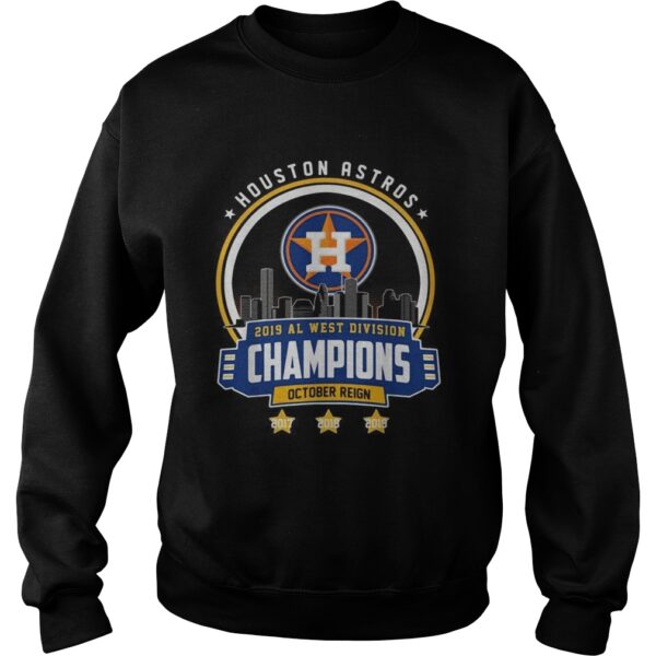 Houston Astros 2019 all west division champions October reign shirt